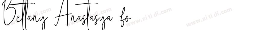 Bettany Anastasya fo字体转换